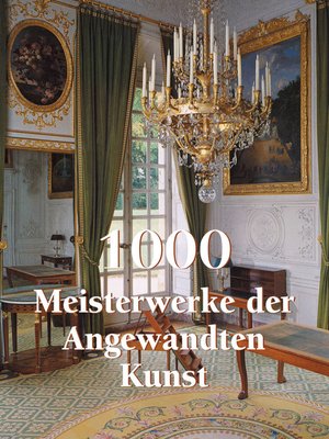 cover image of 1000 Meisterwerke der Angewandten Kunst